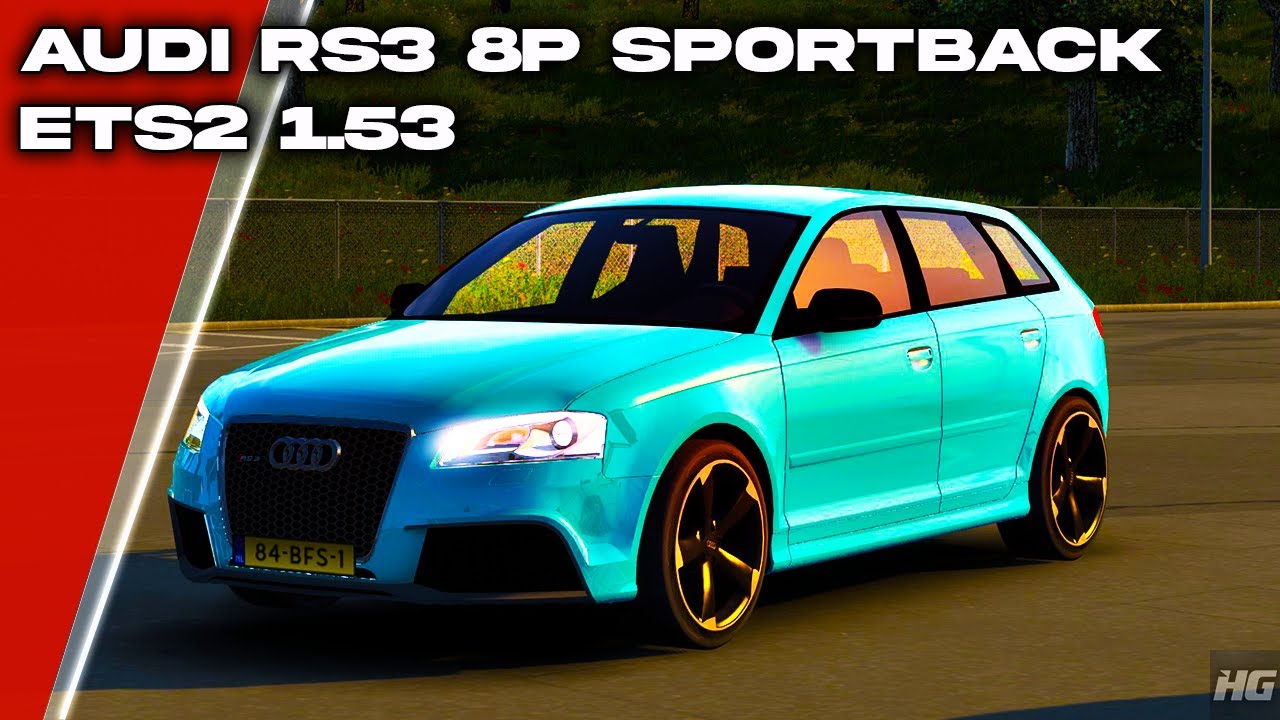 ETS 2 – Audi RS3 8P Sportback 2011 Modu – 1.53